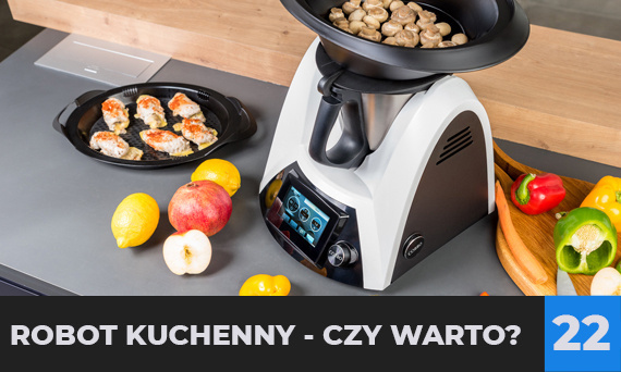 ROBOT KUCHENNY - czy warto?