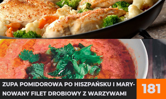 Zupa pomidorowa po hiszpańsku i marynowany filet drobiowy z warzywami i sosem