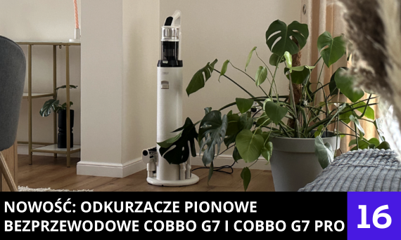 NOWOŚĆ: odkurzacze pionowe bezprzewodowe COBBO G7 i COBBO G7 PRO